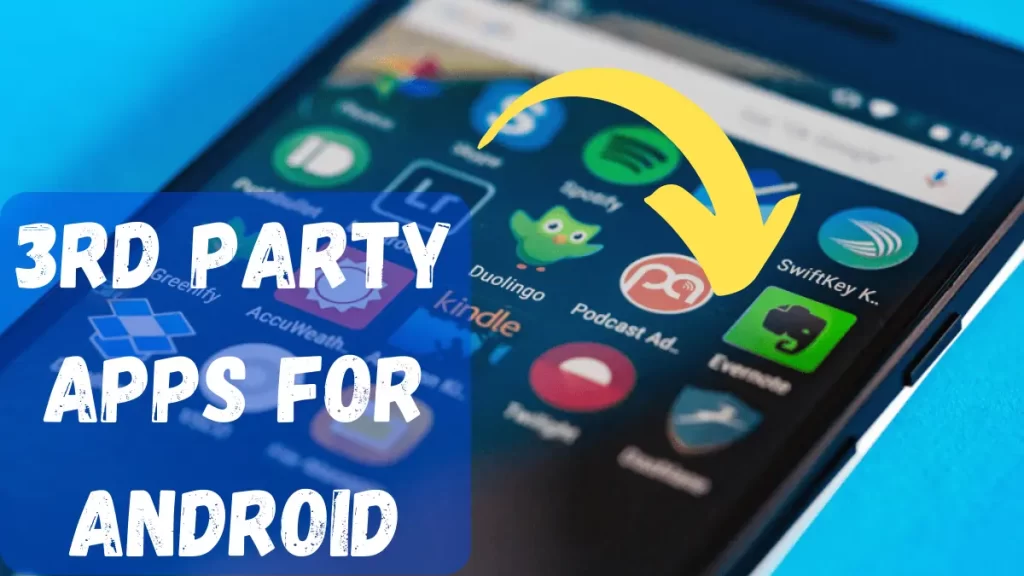 3rd Party Apps For Android